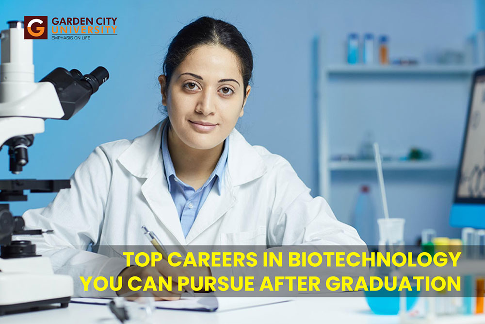 Top Careers in Biotechnology You Can Pursue After Graduation